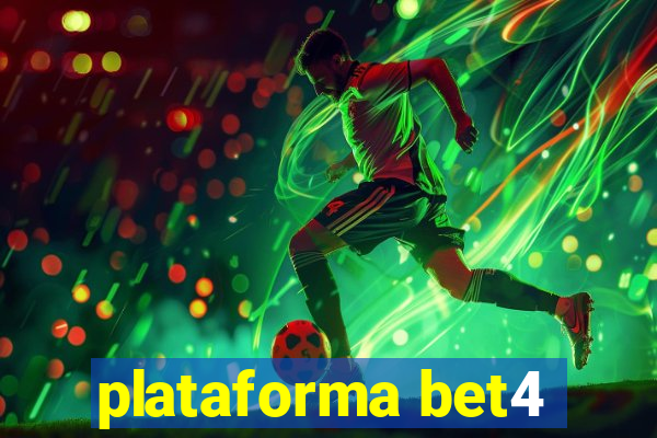 plataforma bet4